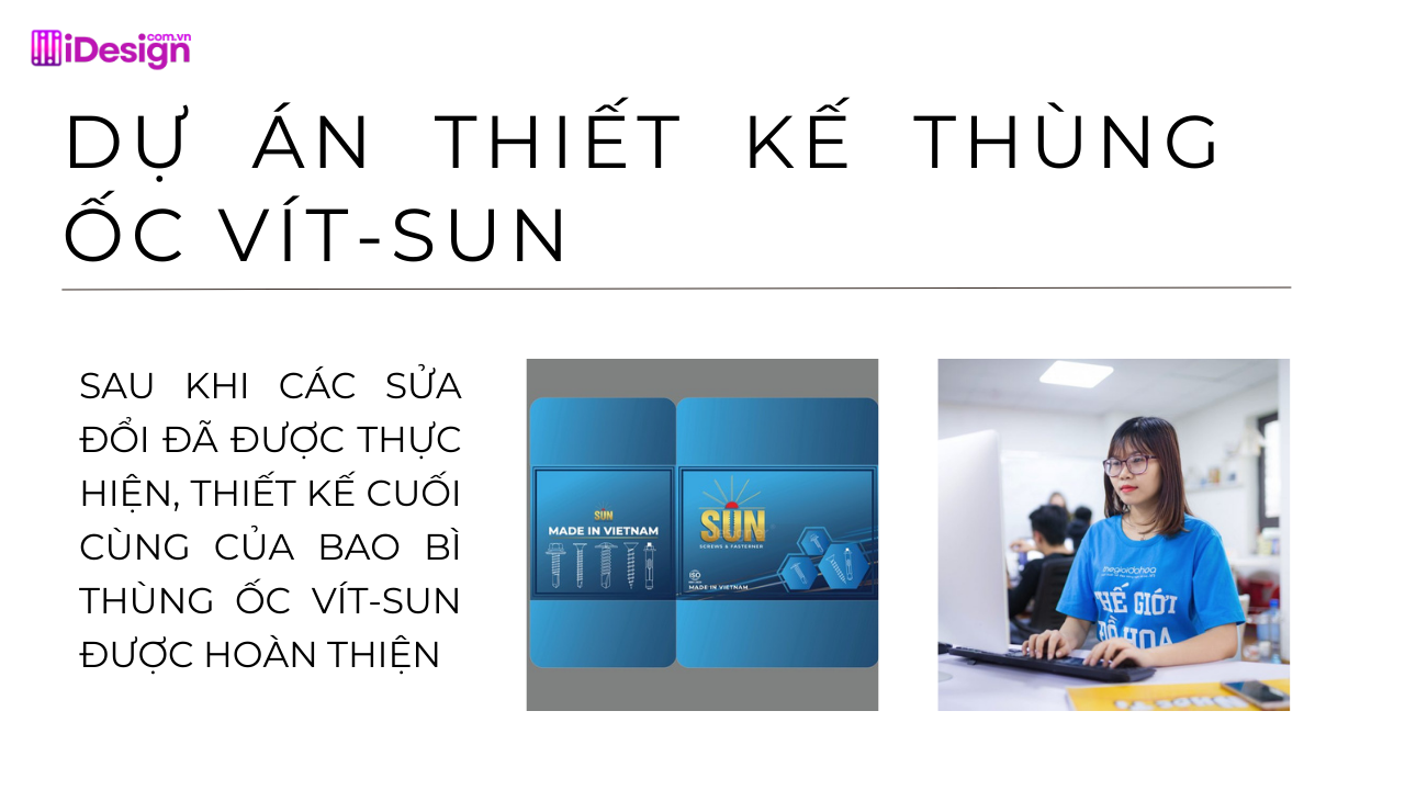 Dự án thiết kế thùng ốc vít-SUN