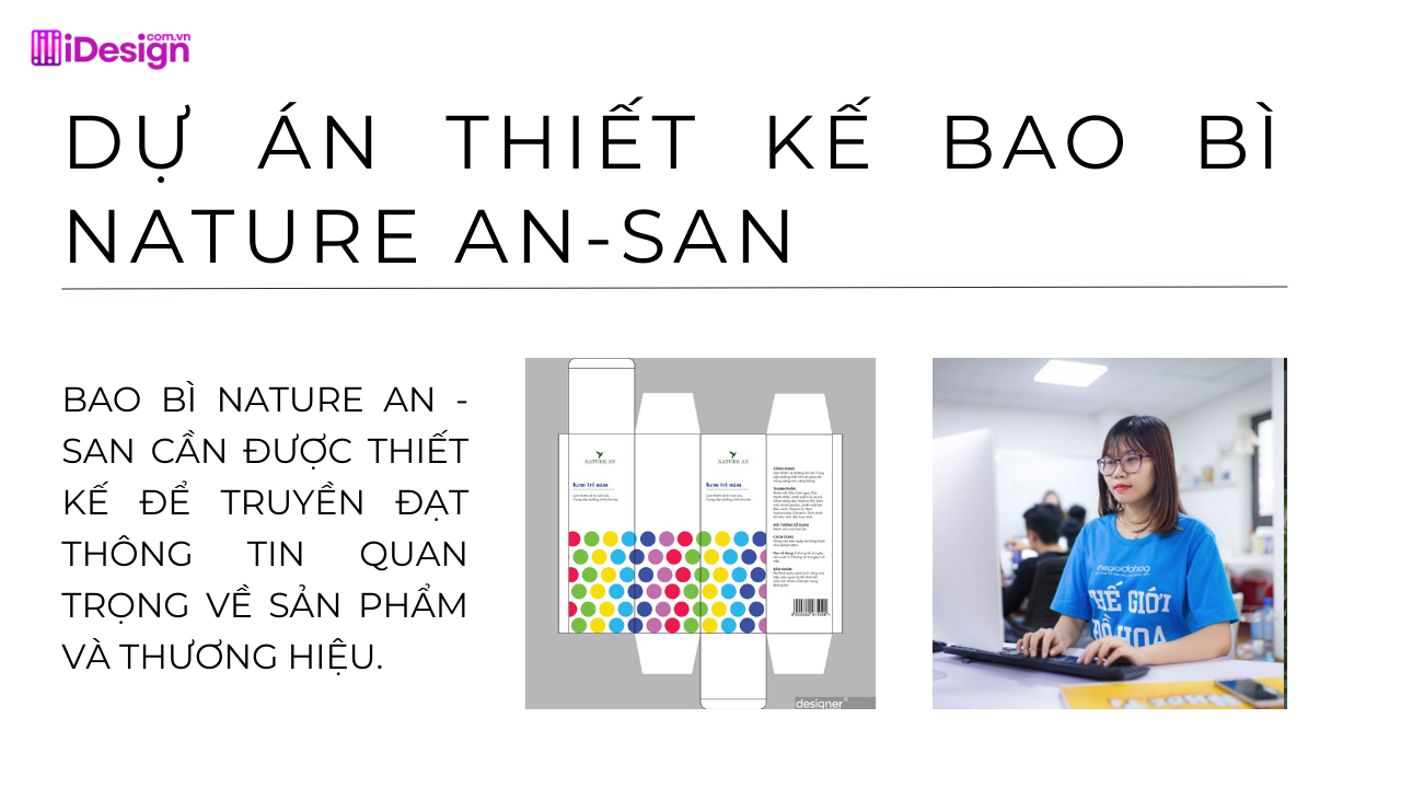 Dự án thiết kế bao bì Nature an-SAN