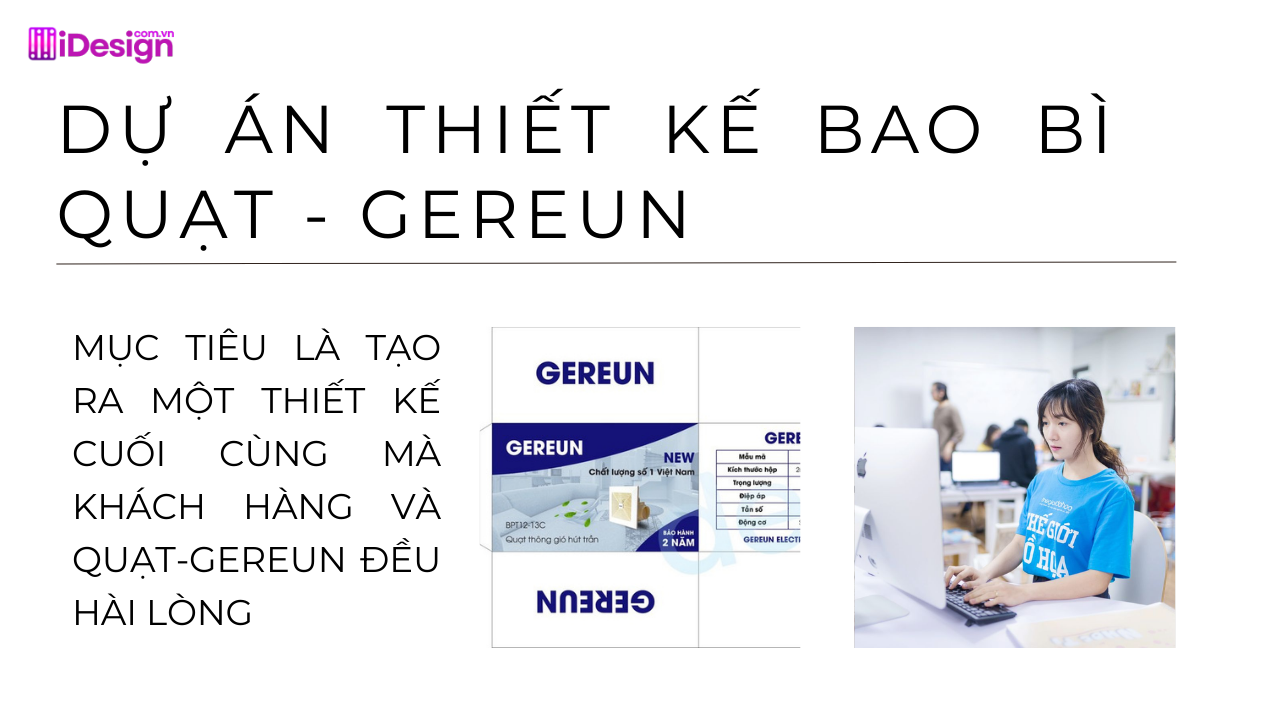 Dự án thiết kế Bao bì Quạt – Gereun